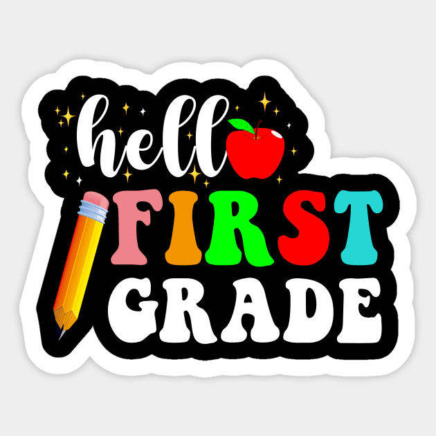 Hello First Grade Team 1st Grade Back to School Teacher Kids Sticker by peskybeater